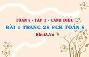 Bài 1 trang 28 SGK Toán 8 tập 1 Cánh Diều